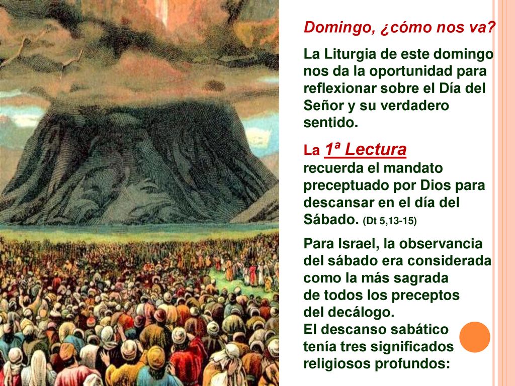 Domingo, ¿cómo nos va La Liturgia de este domingo nos da la oportunidad para reflexionar sobre el Día del Señor y su verdadero sentido.