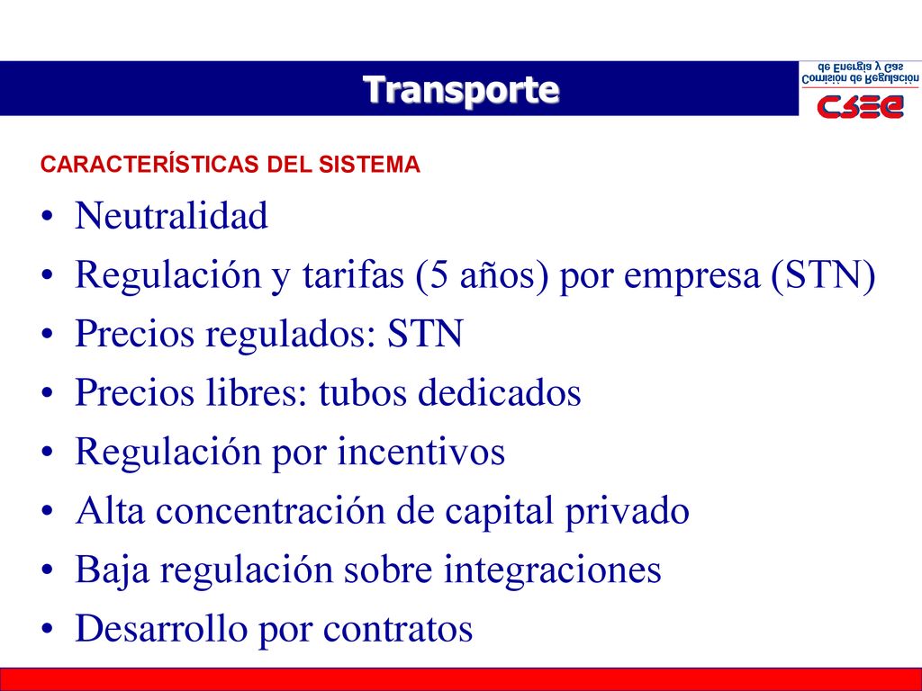 Regulación y tarifas (5 años) por empresa (STN) Precios regulados: STN