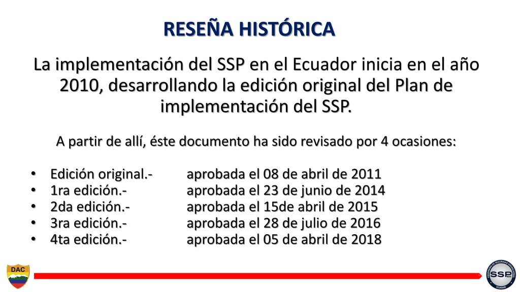 A partir de allí, éste documento ha sido revisado por 4 ocasiones: