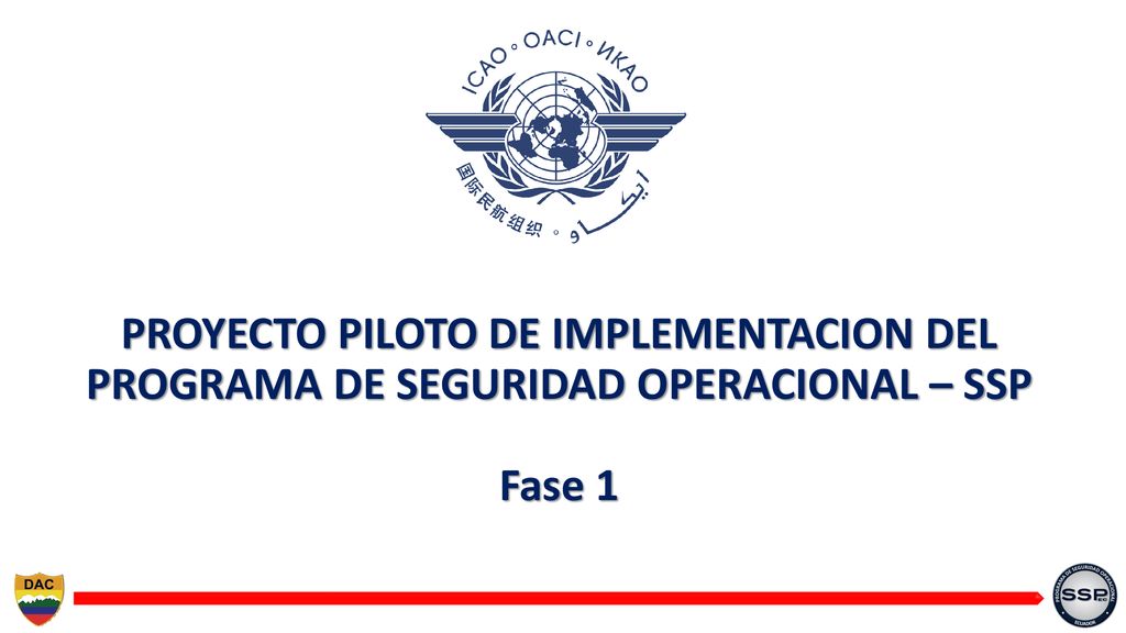 PROYECTO PILOTO DE IMPLEMENTACION DEL PROGRAMA DE SEGURIDAD OPERACIONAL – SSP