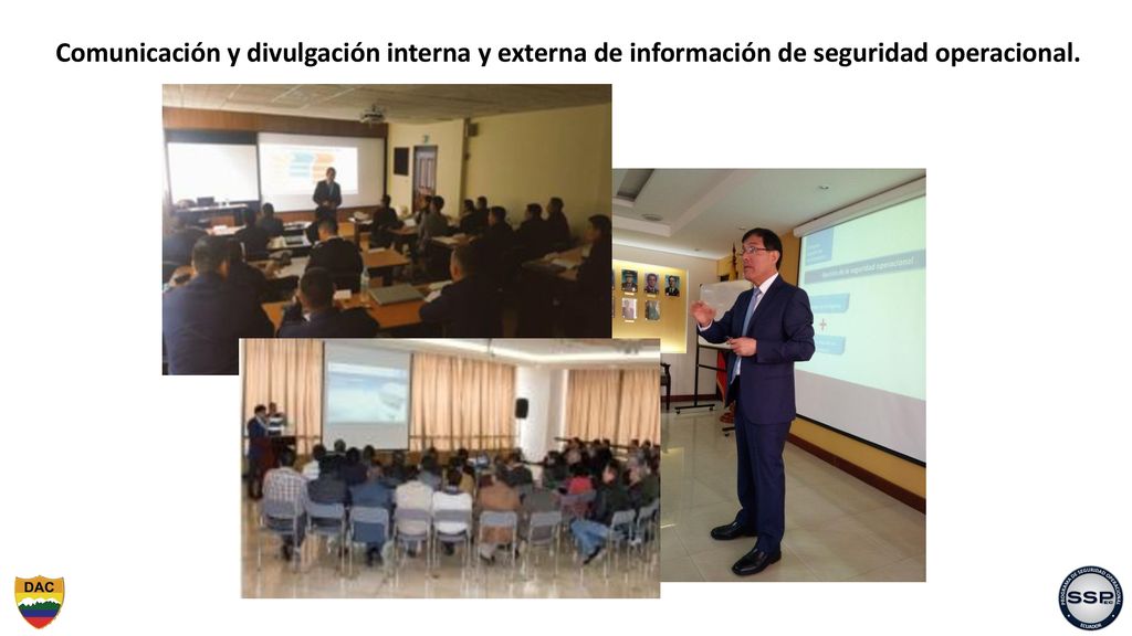 Comunicación y divulgación interna y externa de información de seguridad operacional.