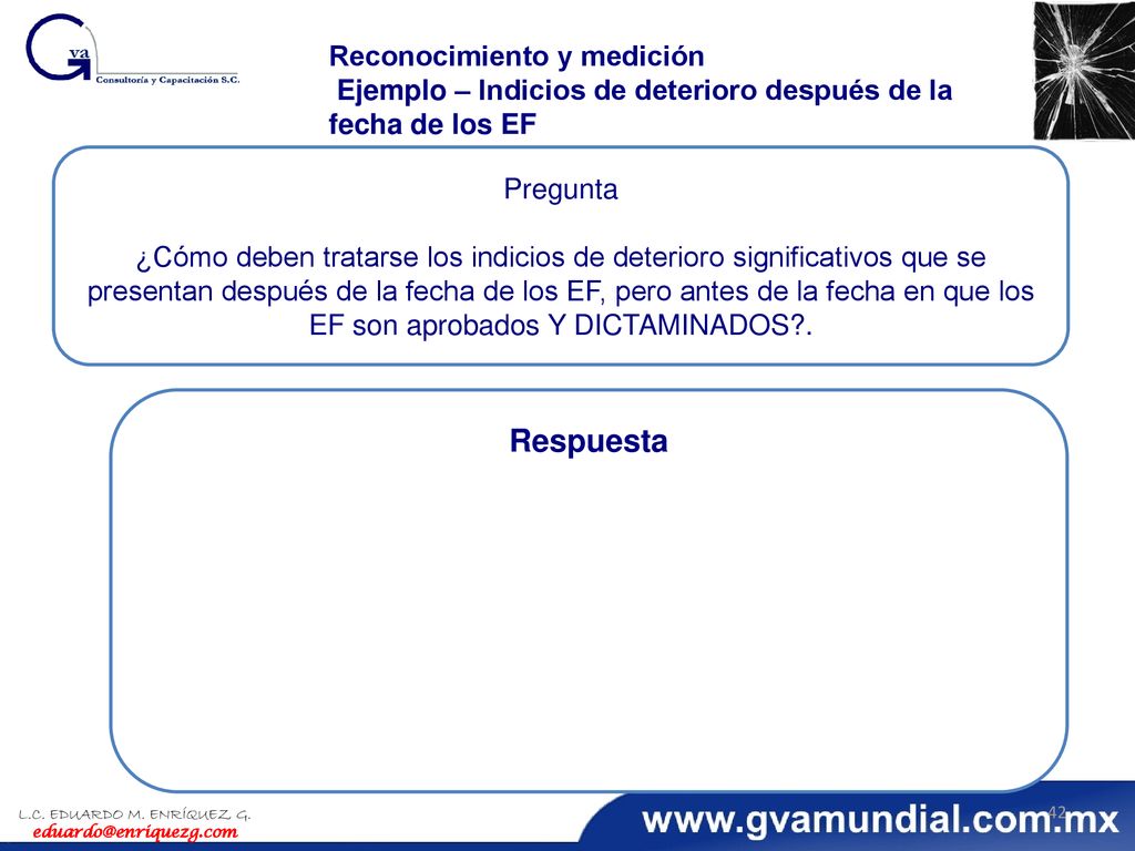 Si se evaluaron a la fecha de los EF, No deben ajustarse.
