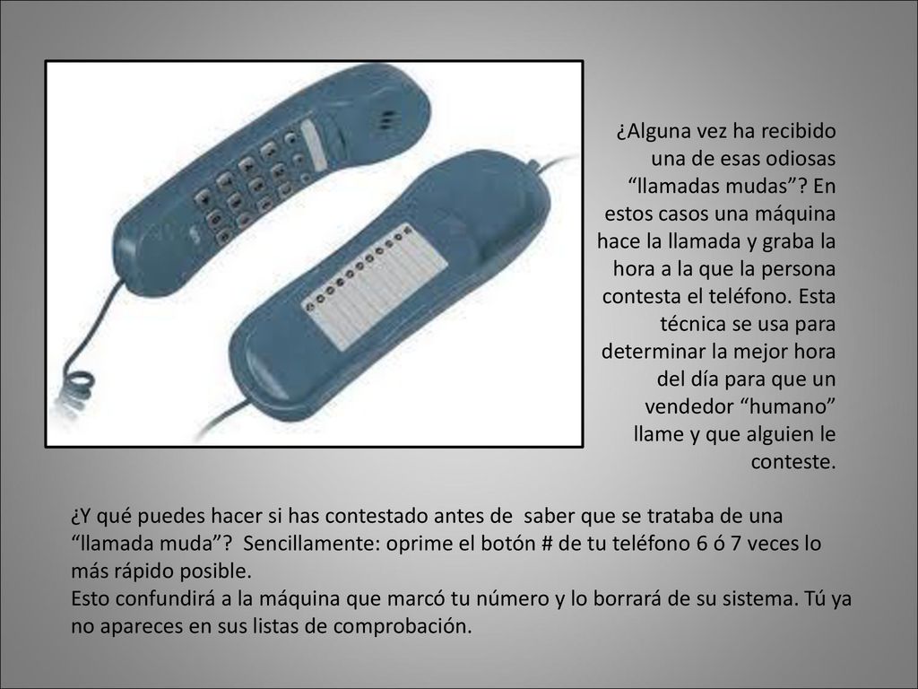 ¿Alguna vez ha recibido una de esas odiosas llamadas mudas