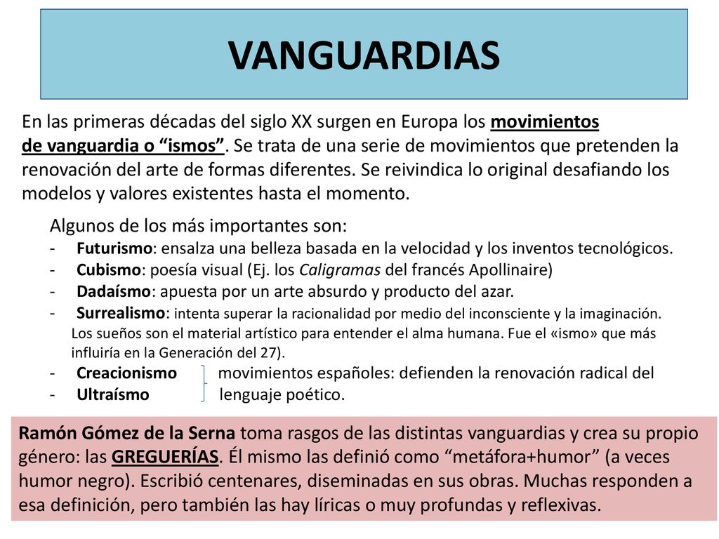 VANGUARDIAS En las primeras décadas del siglo XX surgen en Europa los movimientos.