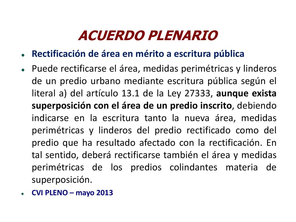 ACUERDO PLENARIO Rectificación de área en mérito a escritura pública