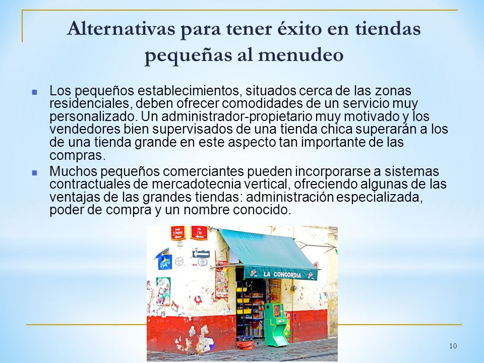 Alternativas para tener éxito en tiendas pequeñas al menudeo