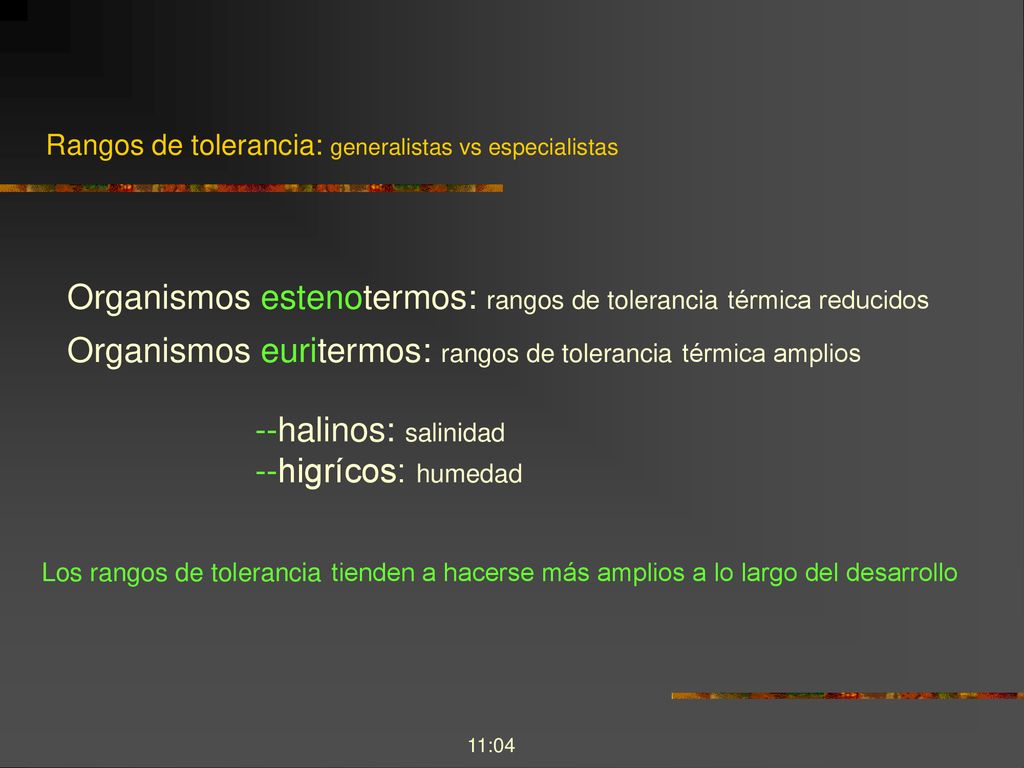 Rangos de tolerancia: generalistas vs especialistas