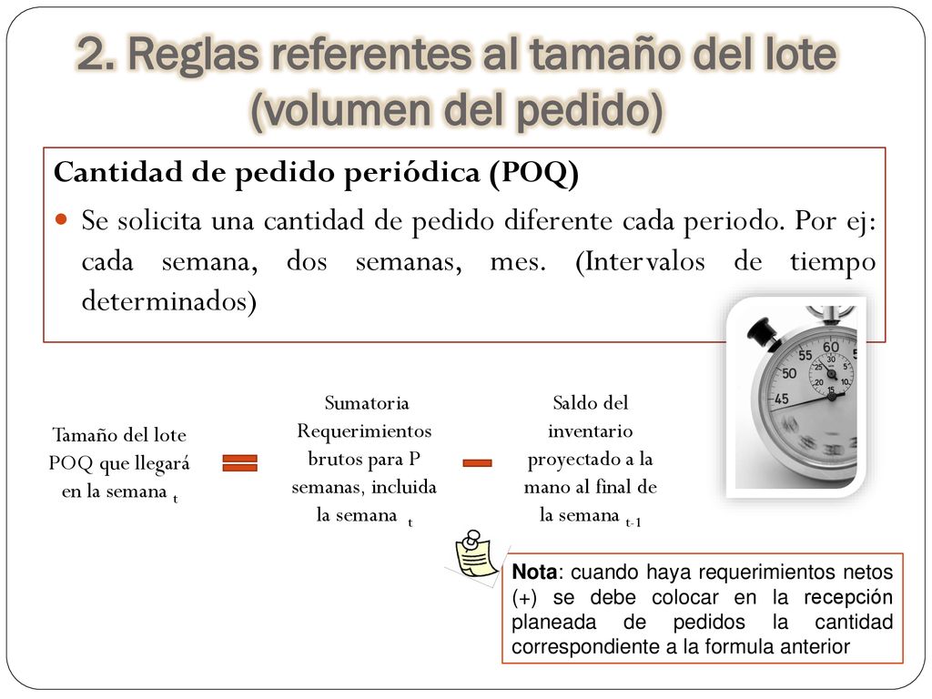 2. Reglas referentes al tamaño del lote (volumen del pedido)