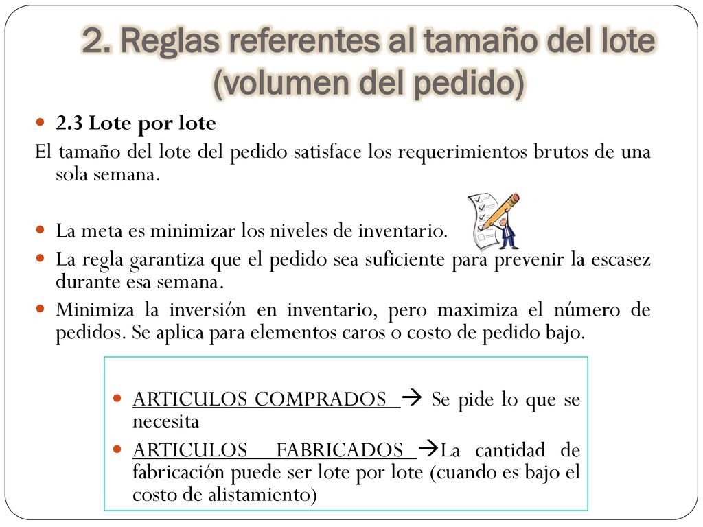 2. Reglas referentes al tamaño del lote (volumen del pedido)