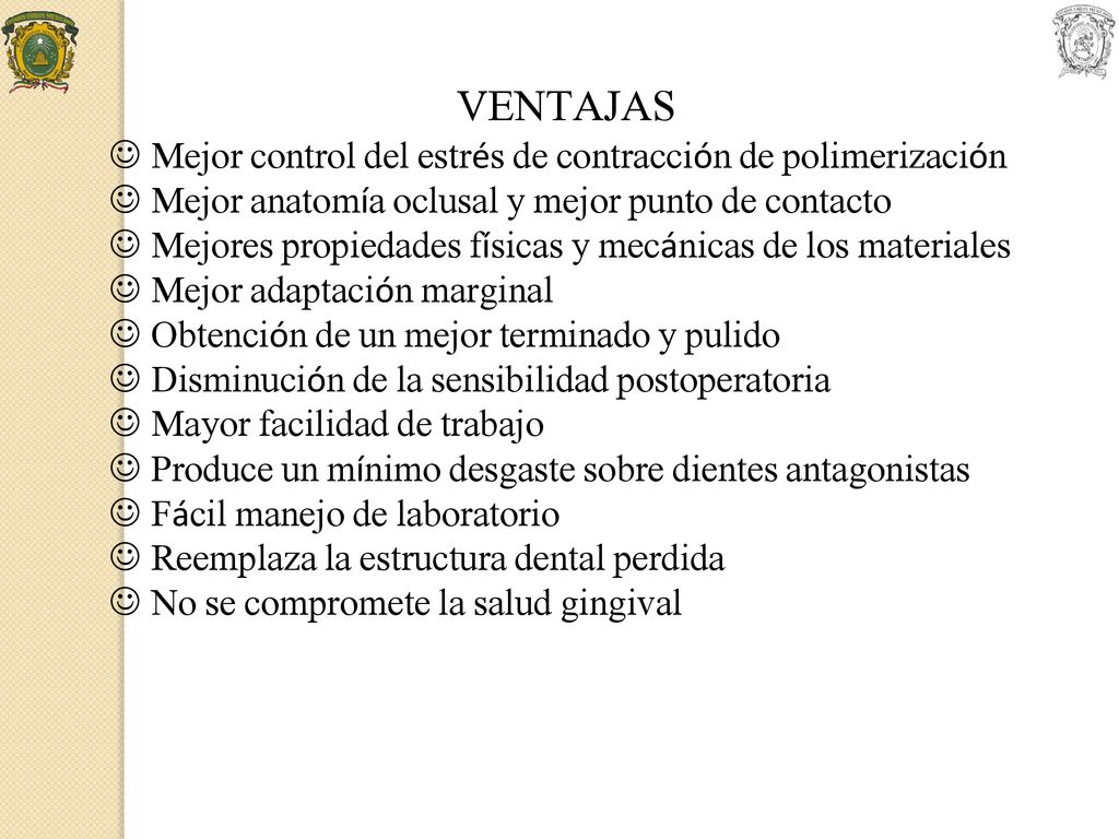 VENTAJAS Mejor control del estrés de contracción de polimerización