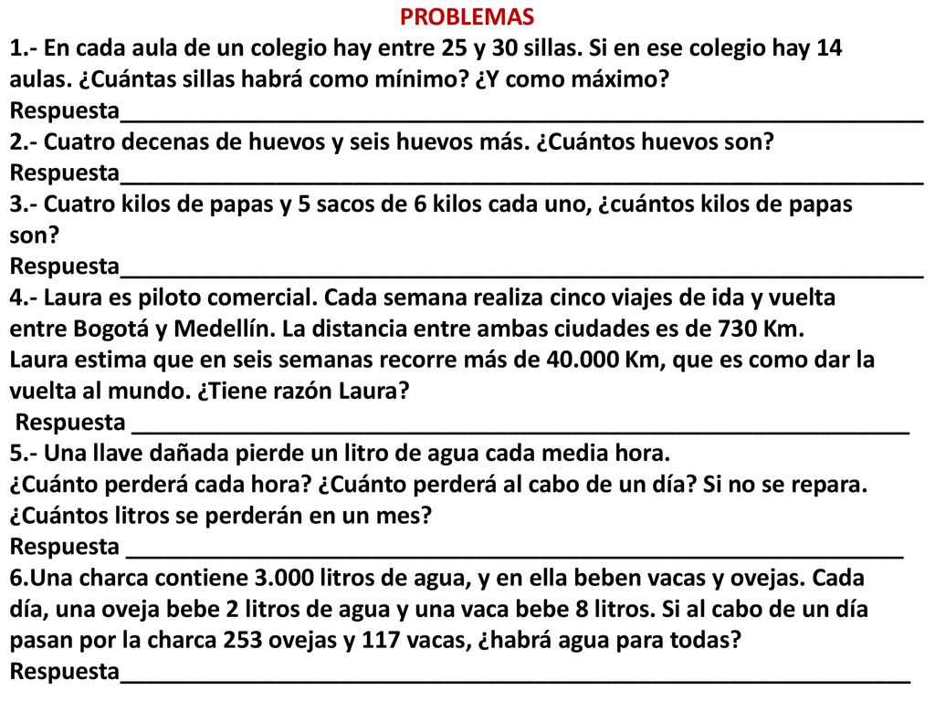 PROBLEMAS 1.- En cada aula de un colegio hay entre 25 y 30 sillas. Si en ese colegio hay 14.