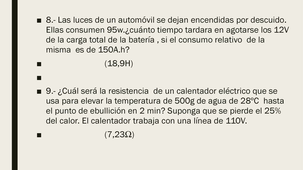 8. - Las luces de un automóvil se dejan encendidas por descuido