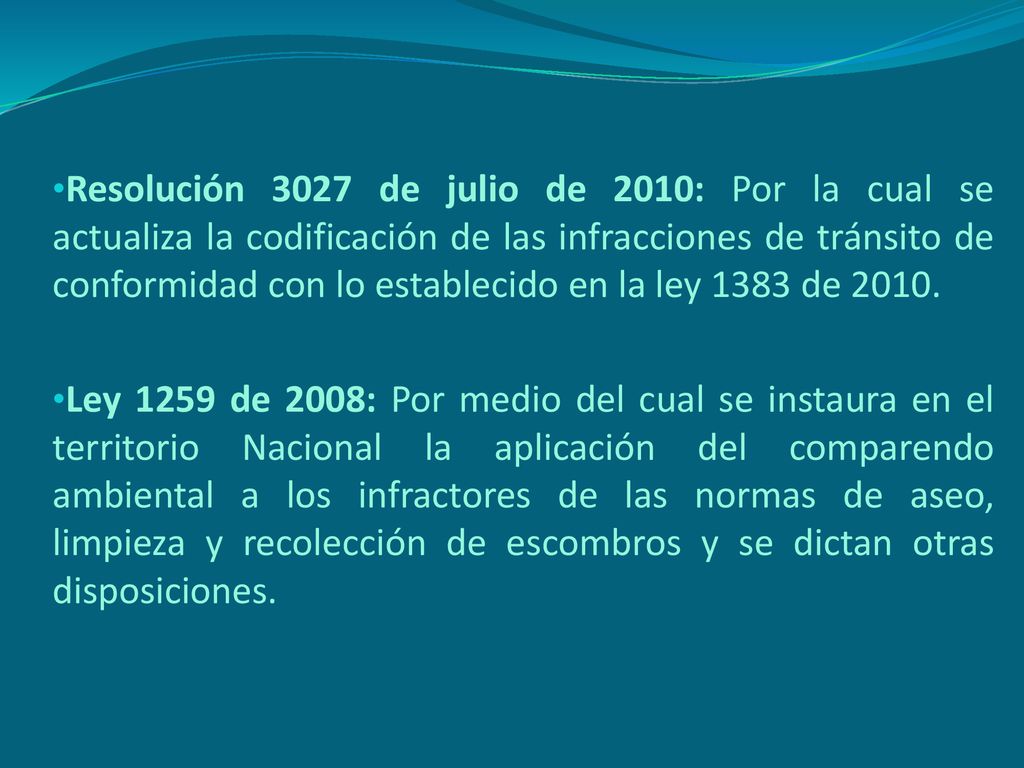 Resolución 3027 de julio de 2010: Por la cual se actualiza la codificación de las infracciones de tránsito de conformidad con lo establecido en la ley 1383 de 2010.
