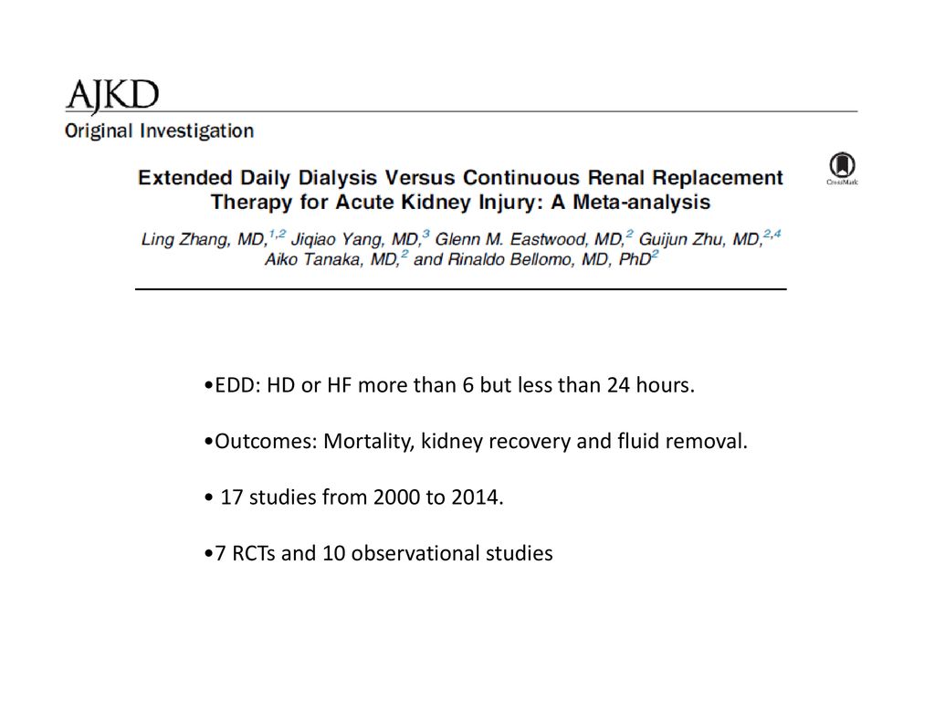 EDD: HD or HF more than 6 but less than 24 hours.