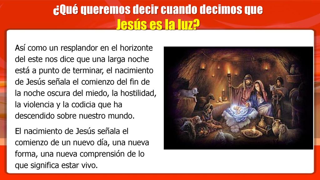 ¿Qué queremos decir cuando decimos que Jesús es la luz