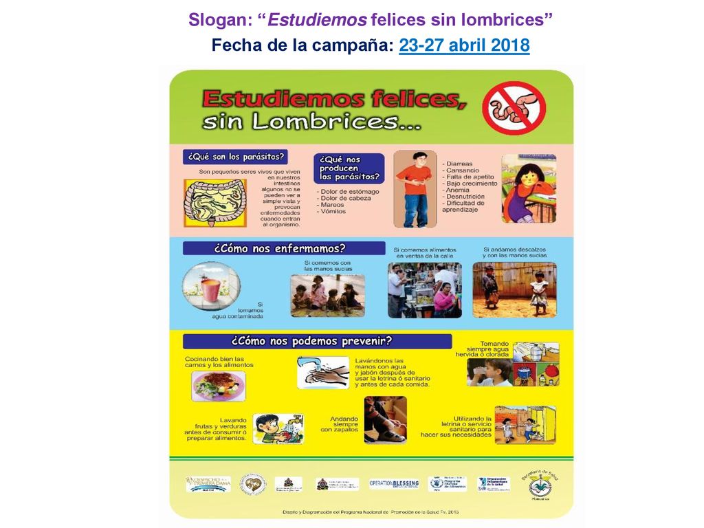 Slogan: Estudiemos felices sin lombrices Fecha de la campaña: abril 2018