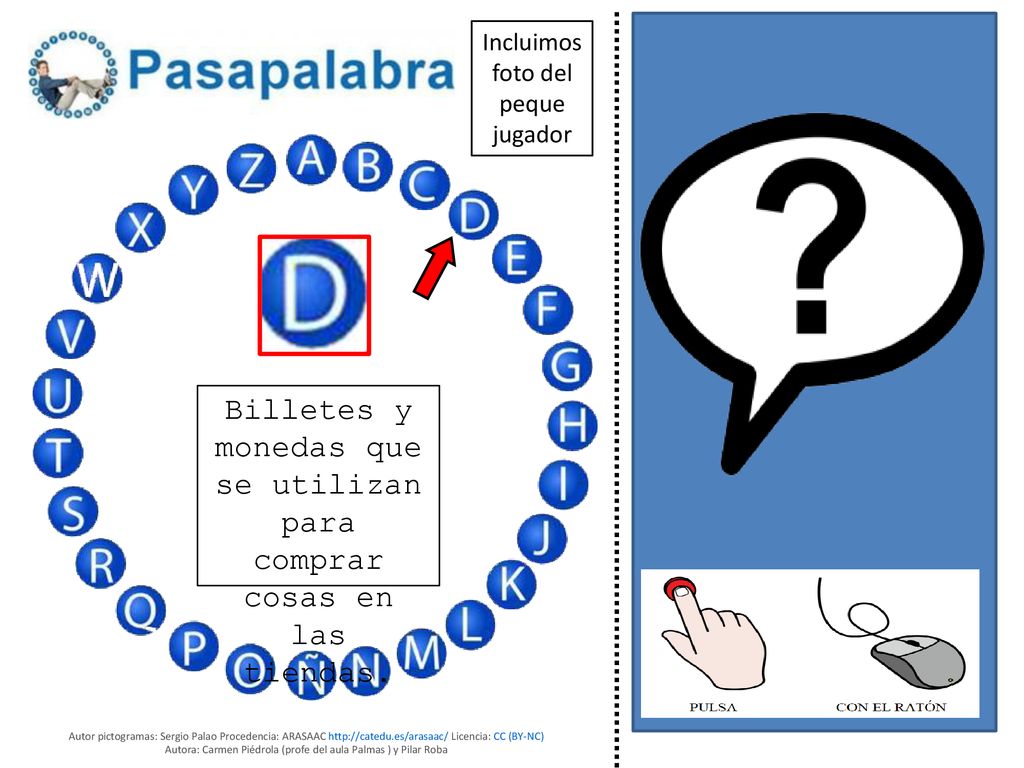 Billetes y monedas que se utilizan para comprar cosas en las tiendas.