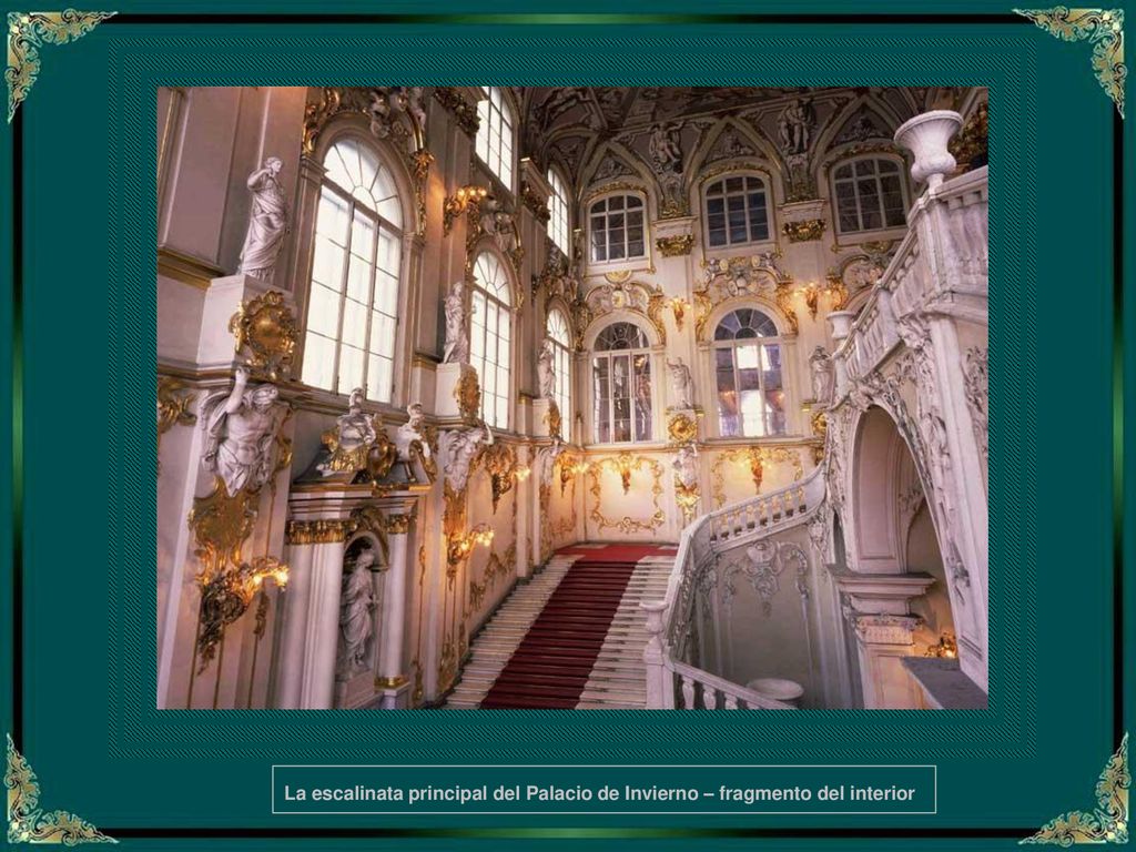 La escalinata principal del Palacio de Invierno – fragmento del interior