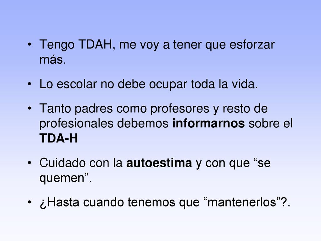 Tengo TDAH, me voy a tener que esforzar más.