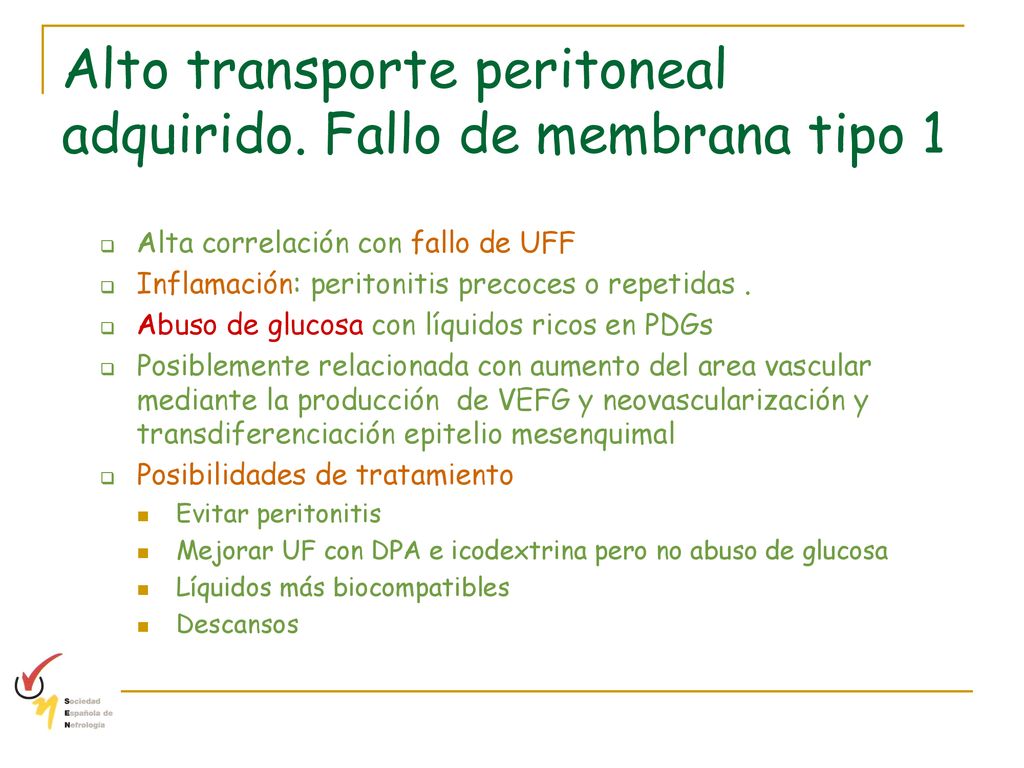 Alto transporte peritoneal adquirido. Fallo de membrana tipo 1