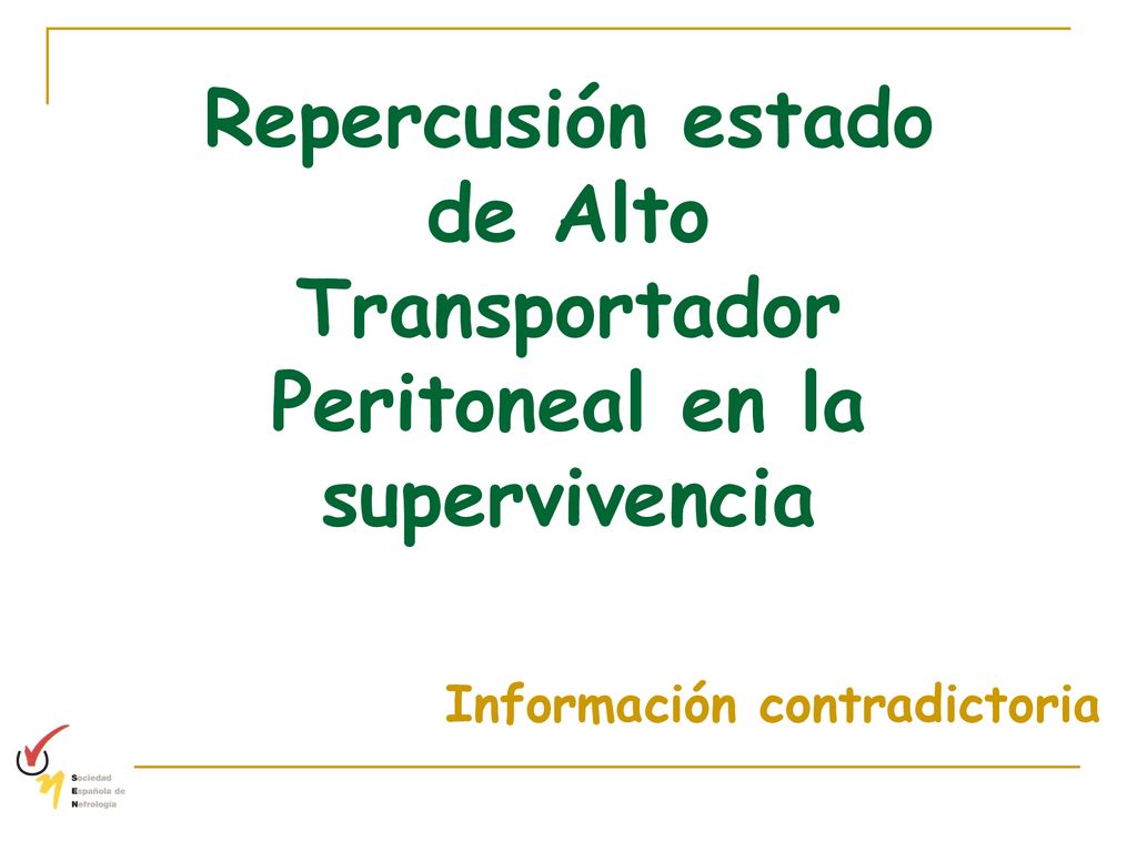 Repercusión estado de Alto Transportador Peritoneal en la supervivencia