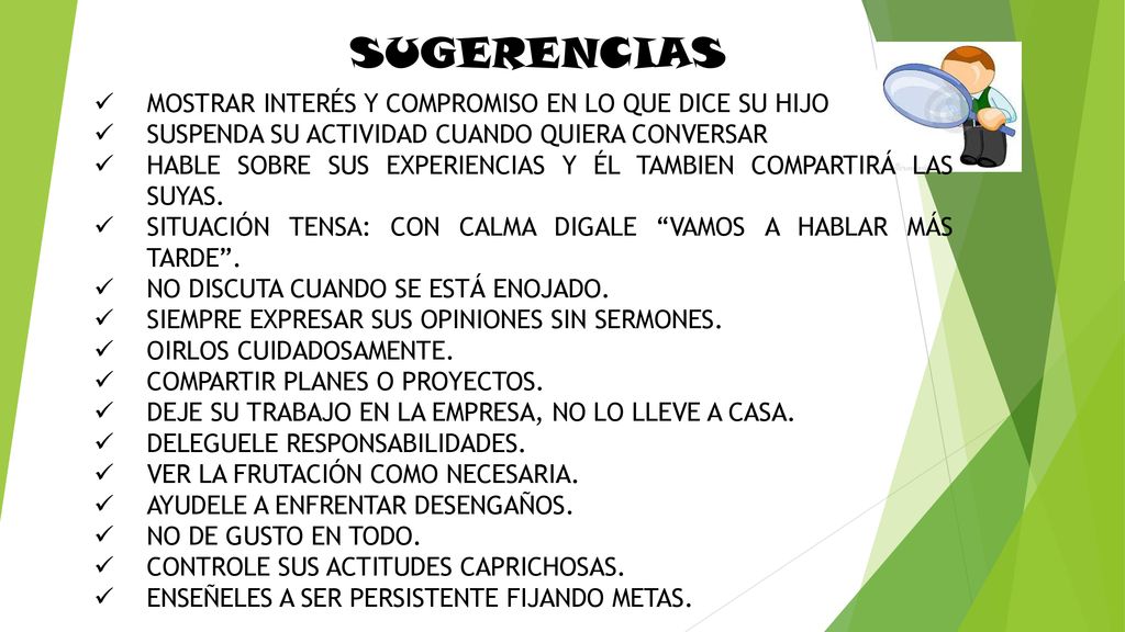 SUGERENCIAS MOSTRAR INTERÉS Y COMPROMISO EN LO QUE DICE SU HIJO