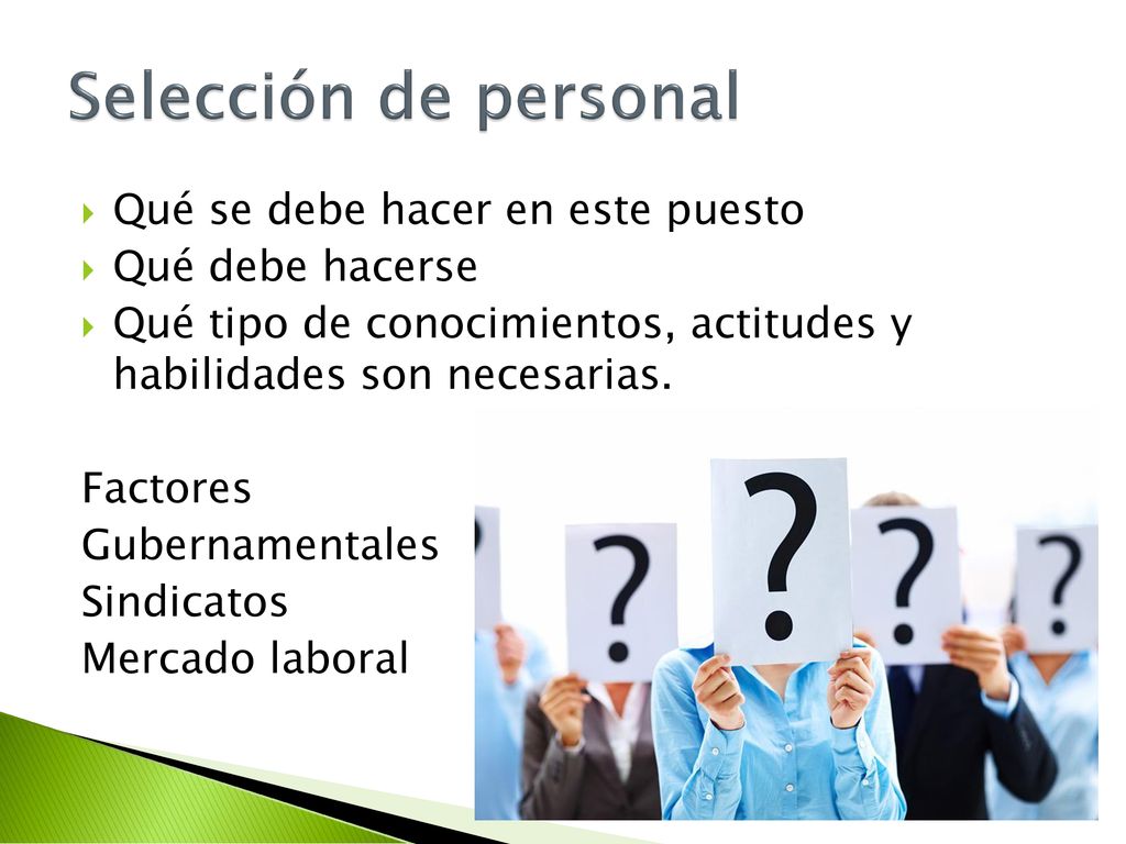 Selección de personal Qué se debe hacer en este puesto