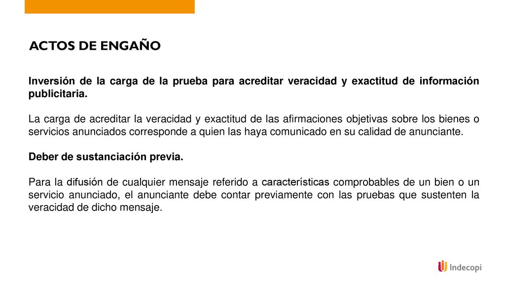 ACTOS DE ENGAÑO Inversión de la carga de la prueba para acreditar veracidad y exactitud de información publicitaria.