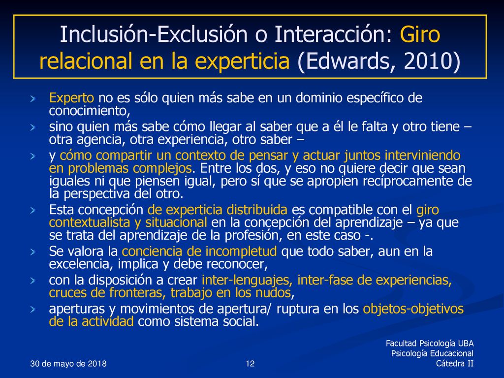 Inclusión-Exclusión o Interacción: Giro relacional en la experticia (Edwards, 2010)