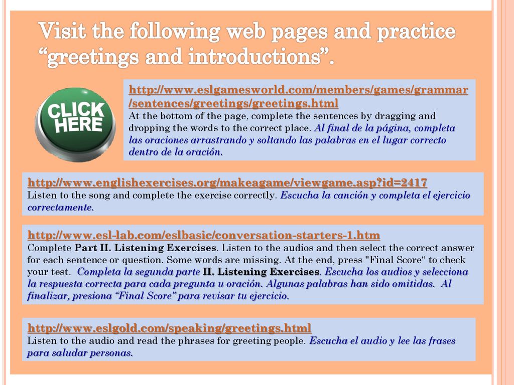 Visit the following web pages and practice greetings and introductions .