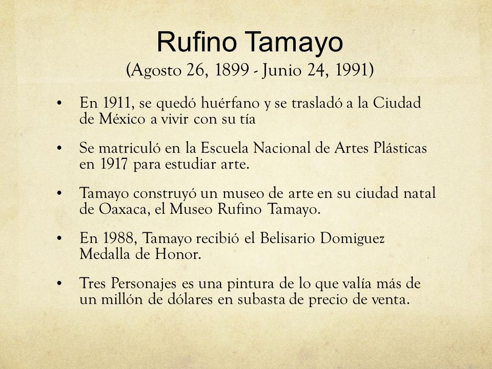 Rufino Tamayo (Agosto 26, Junio 24, 1991)