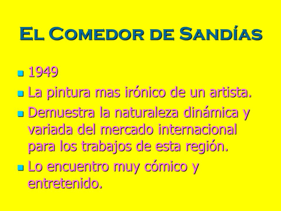 El Comedor de Sandías 1949 La pintura mas irónico de un artista.