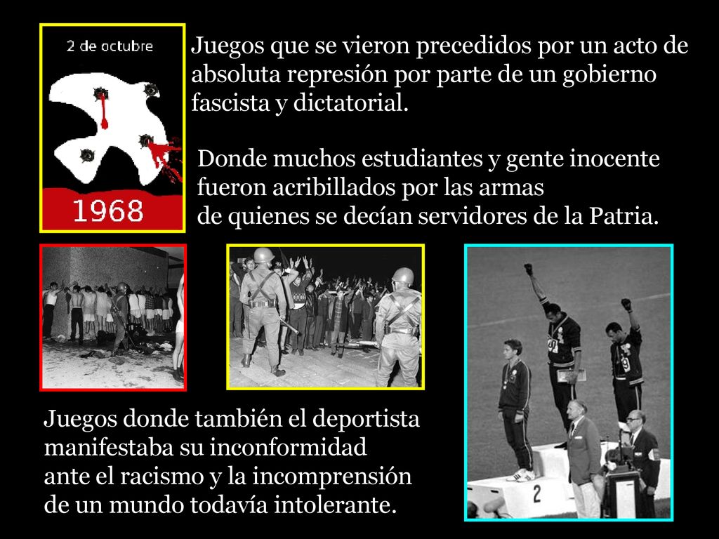 Juegos que se vieron precedidos por un acto de absoluta represión por parte de un gobierno