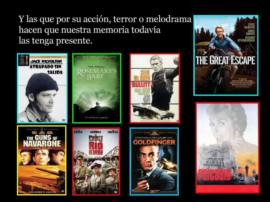 Y las que por su acción, terror o melodrama