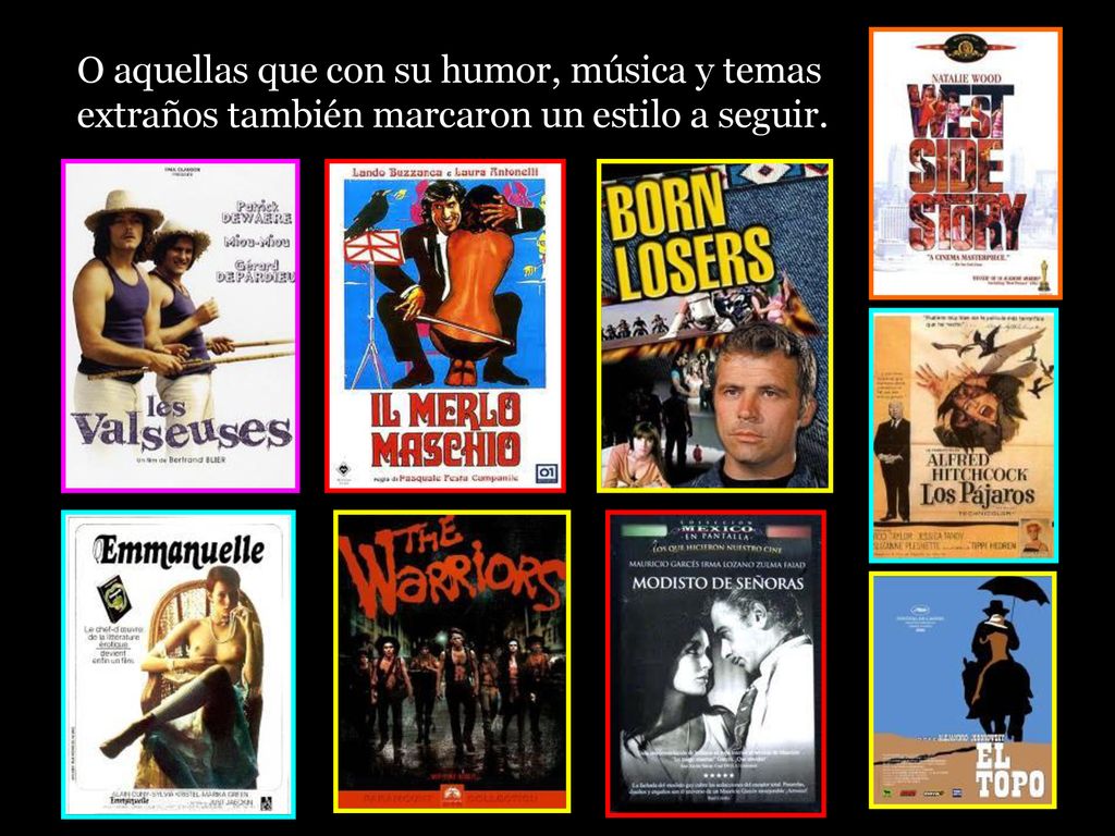 O aquellas que con su humor, música y temas extraños también marcaron un estilo a seguir.