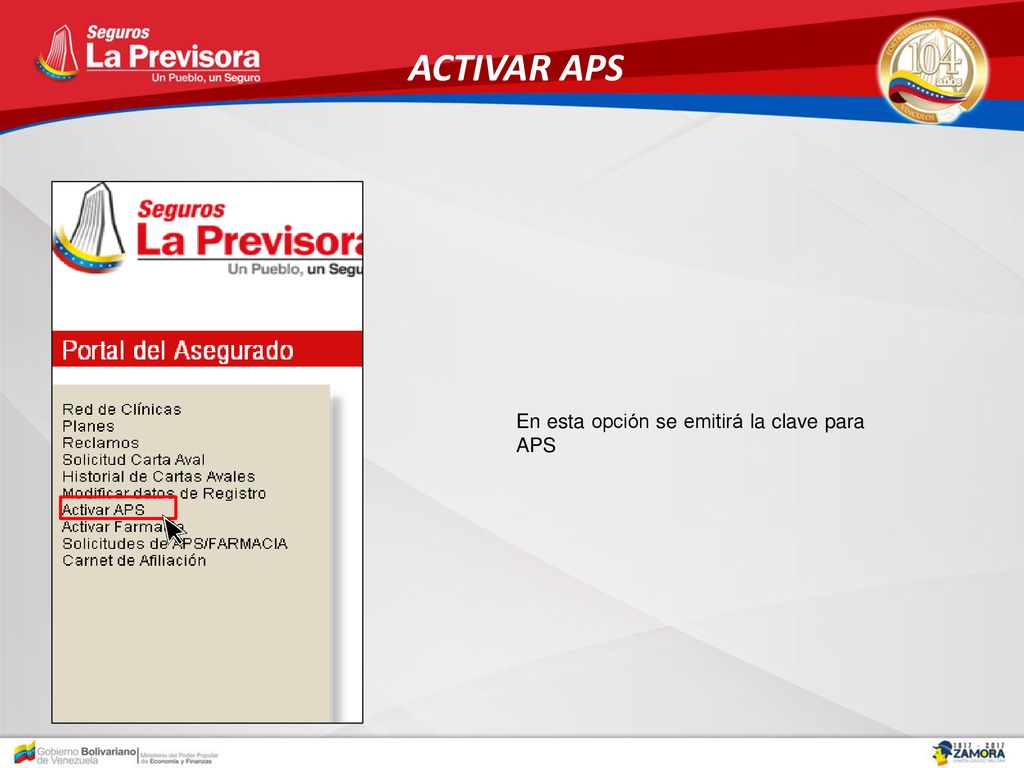 ACTIVAR APS En esta opción se emitirá la clave para APS