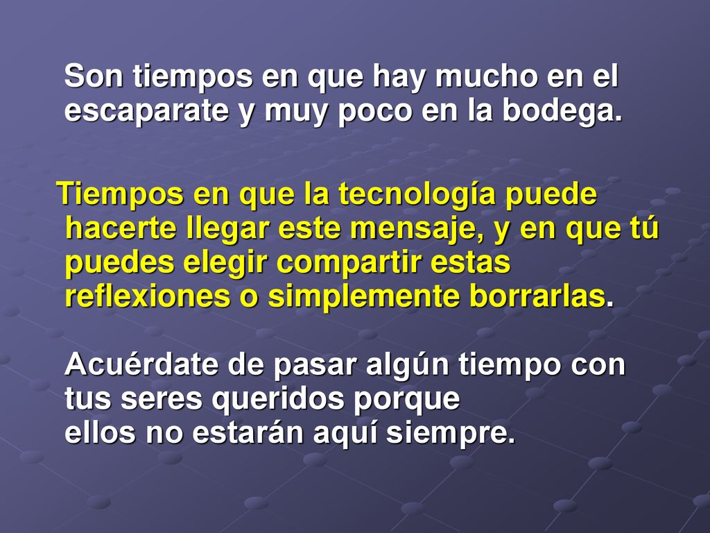 Son tiempos en que hay mucho en el escaparate y muy poco en la bodega.