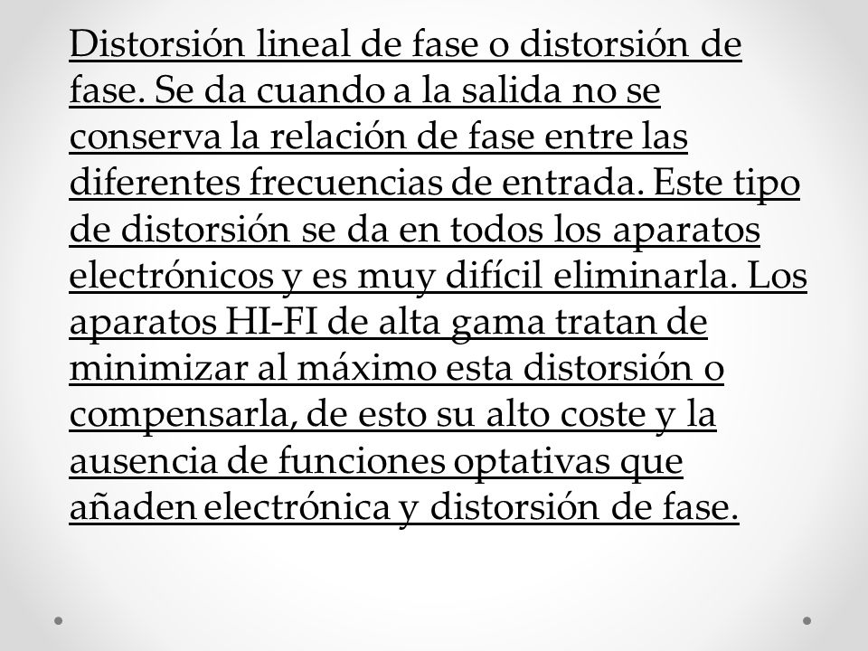 Distorsión lineal de fase o distorsión de fase