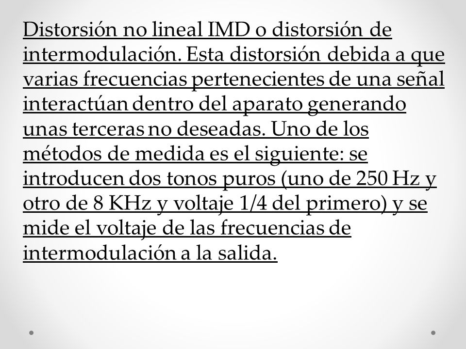 Distorsión no lineal IMD o distorsión de intermodulación