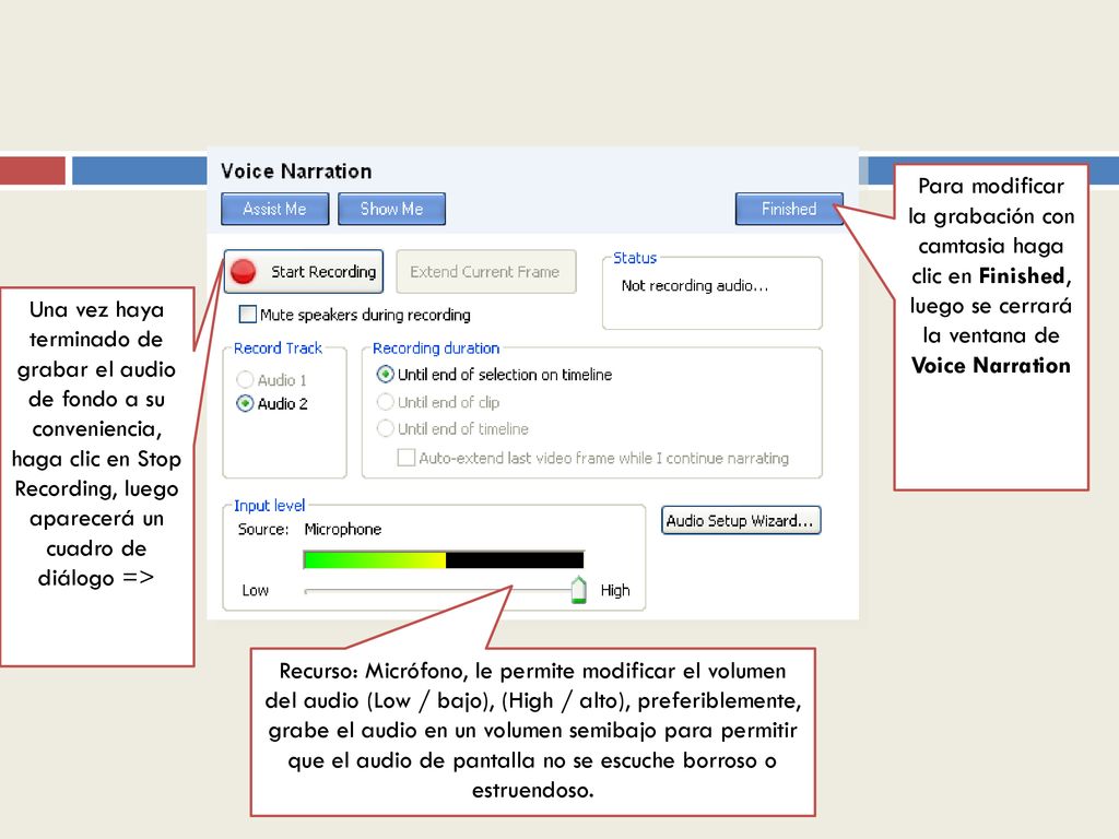 Para modificar la grabación con camtasia haga clic en Finished, luego se cerrará la ventana de Voice Narration