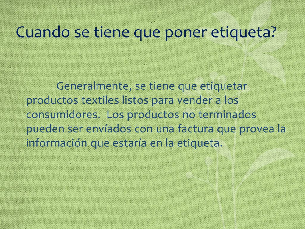 Cuando se tiene que poner etiqueta