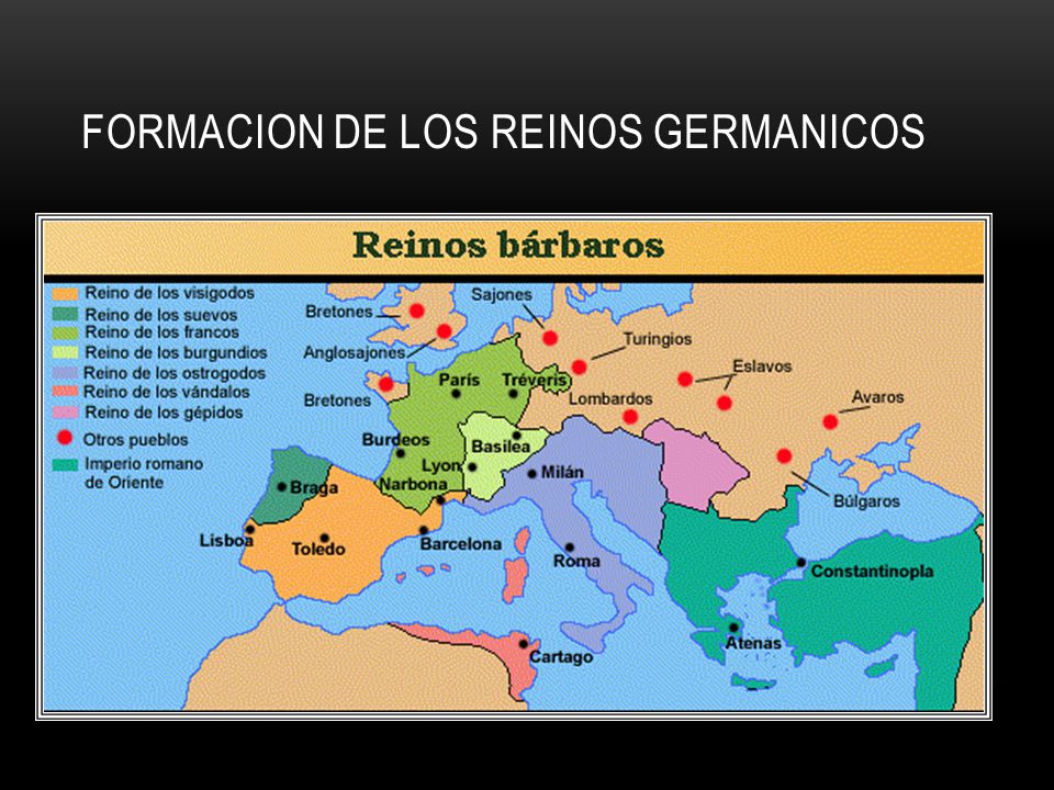 FORMACION DE LOS REINOS GERMANICOS