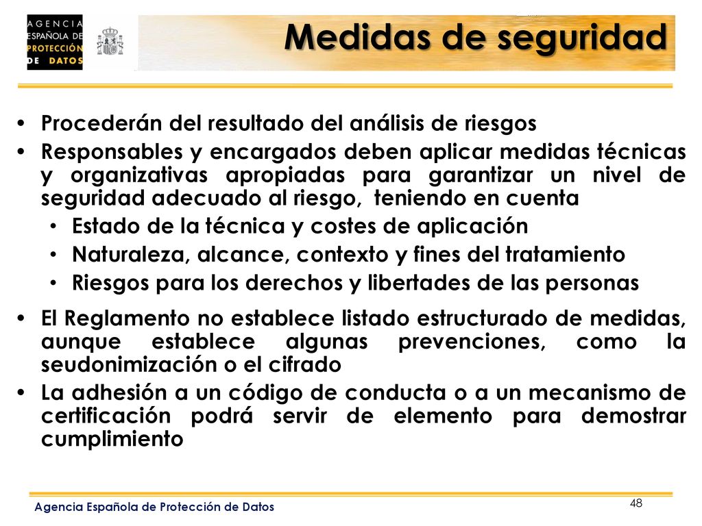 Medidas de seguridad Procederán del resultado del análisis de riesgos