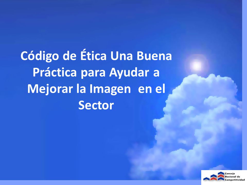 Código de Ética Una Buena Práctica para Ayudar a Mejorar la Imagen en el Sector