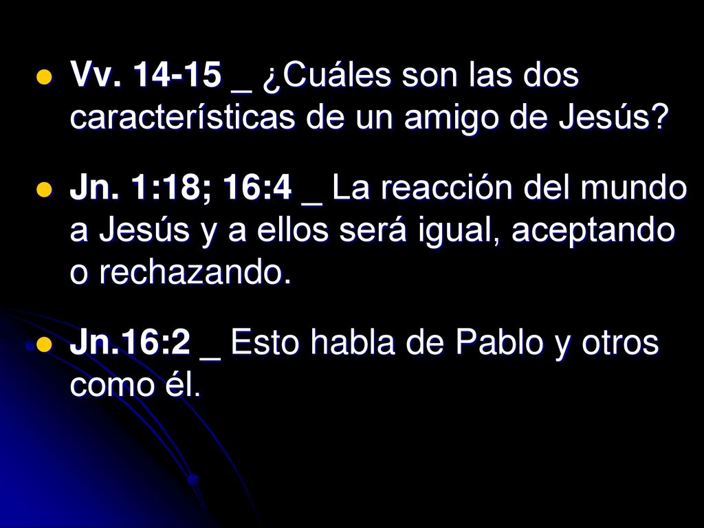 Vv _ ¿Cuáles son las dos características de un amigo de Jesús