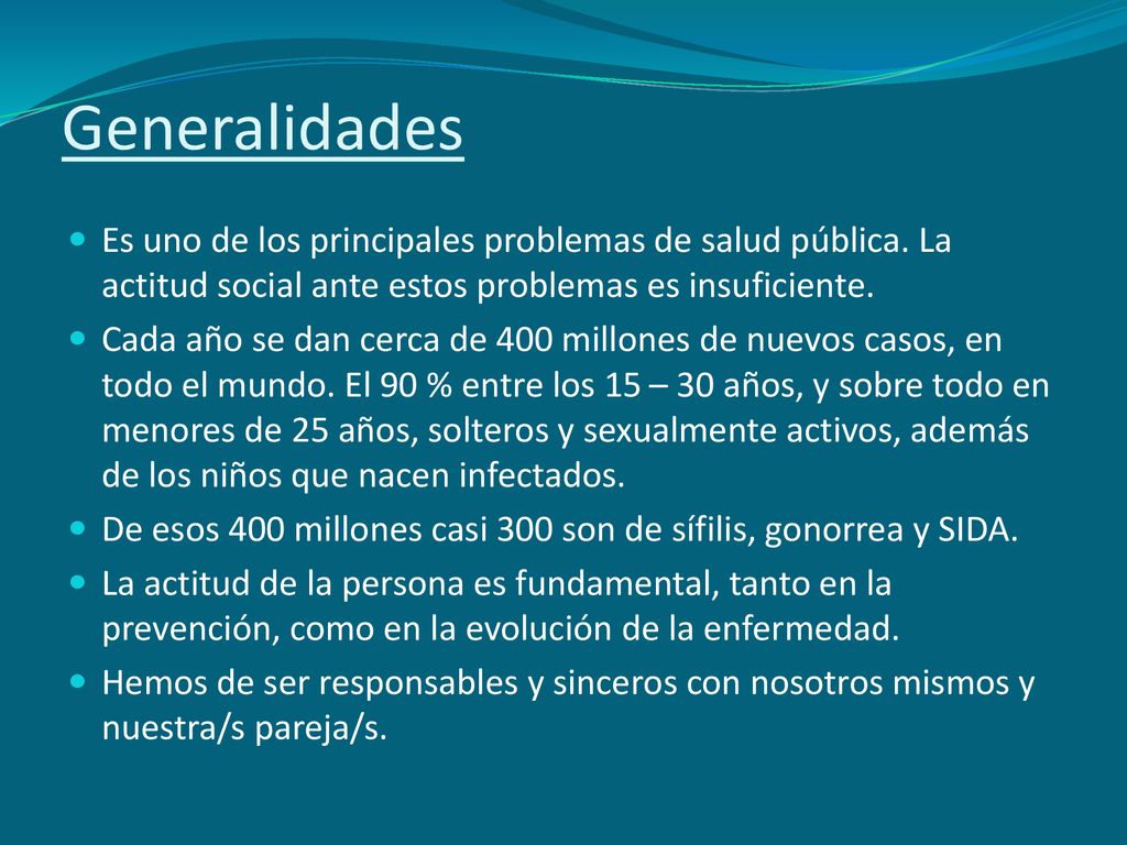 Generalidades Es uno de los principales problemas de salud pública. La actitud social ante estos problemas es insuficiente.