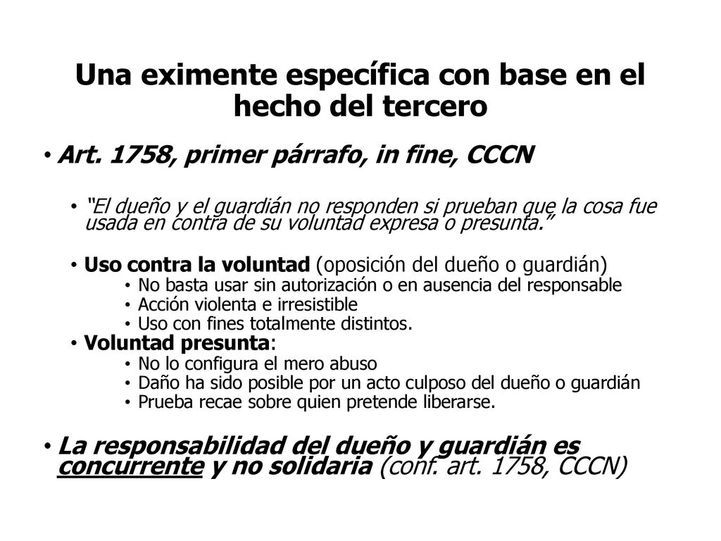 Una eximente específica con base en el hecho del tercero
