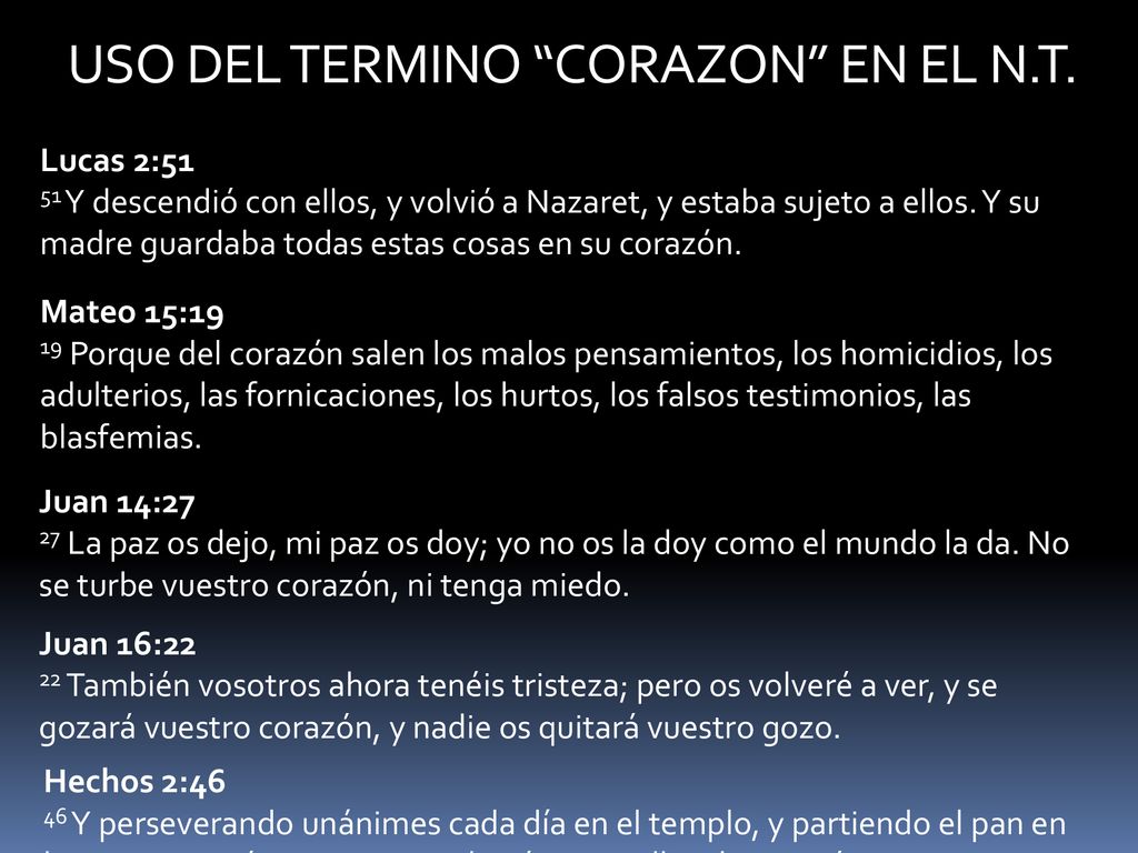 √ USO DEL TERMINO CORAZON EN EL N.T. Lucas 2:51