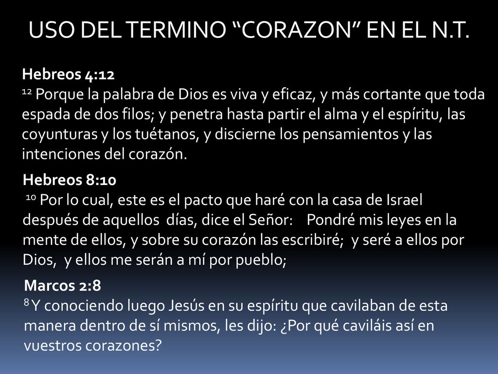 √ USO DEL TERMINO CORAZON EN EL N.T. Hebreos 4:12