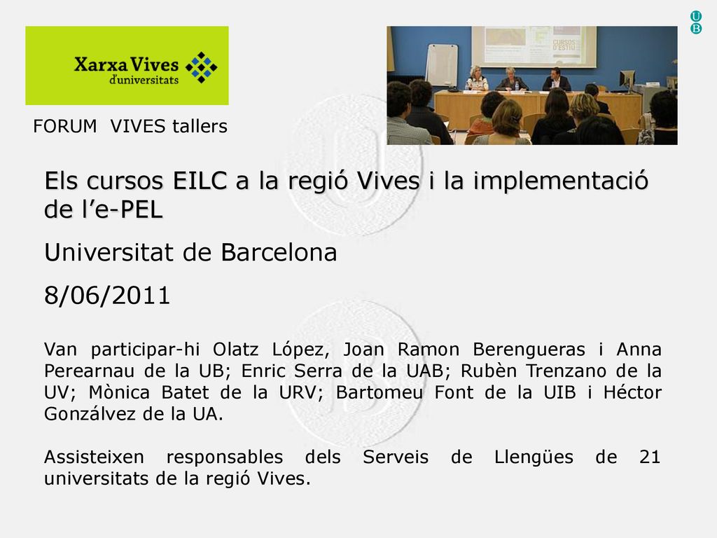 U B Els cursos EILC a la regió Vives i la implementació de l’e-PEL